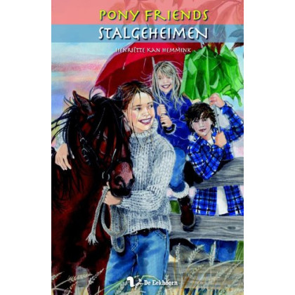 Stalgeheimen ! / druk 1 (Pony friends, Band 14)