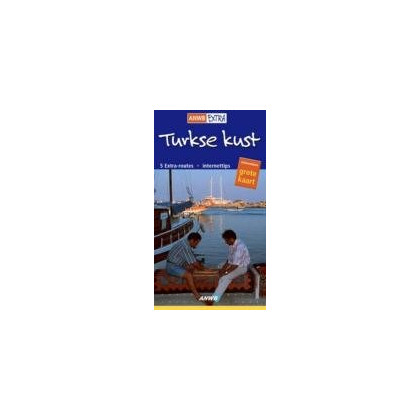 Turkse Kust 2 Extra Reisgids (ANWB extra)