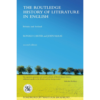 The Routledge History of Literature in English: Britain and Ireland