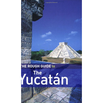 The Rough Guide to Yucatan 2 (Rough Guide Travel Guides)