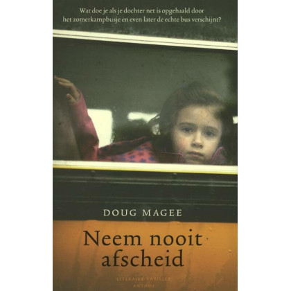 Neem nooit afscheid