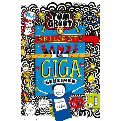Briljante bands en gigageheimen (Tom Groot, 14)
