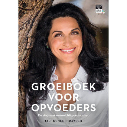 Groeiboek voor opvoeders: De stap naar allround ouderschap