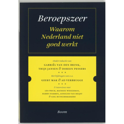 Beroepszeer: waarom Nederland niet goed werkt (Christen Democratische Verkenningen (2005))