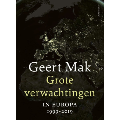 Grote verwachtingen: in Europa 1999-2019