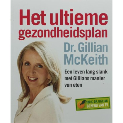 Het ultieme gezondheidsplan: een leven lang slank