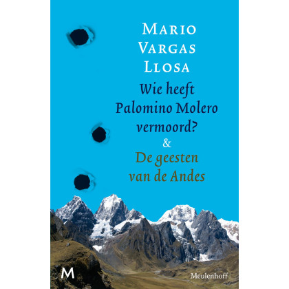 Wie heeft Palomino Molero vermoord? ; De geesten van de Andes