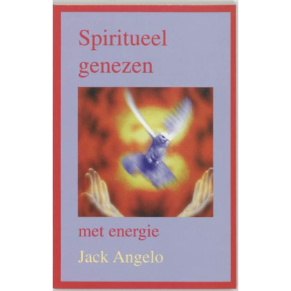 Spiritueel genezen met energie