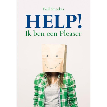 Help!: ik ben een pleaser