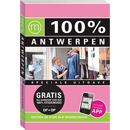 100% Antwerpen: speciale uitgave (100% stedengidsen)
