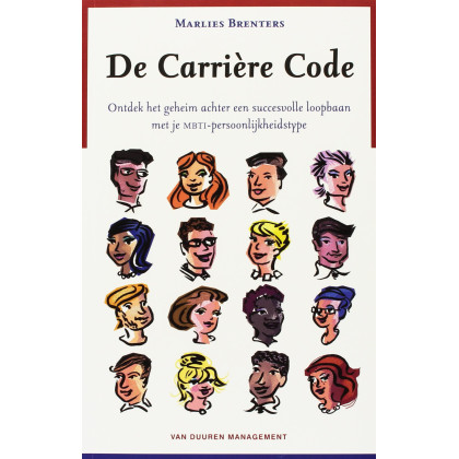 De carrière code: Ontdek het geheim achter een succesvolle loopbaan met je MBTI-persoonlijkheidstype