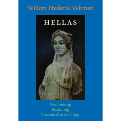 Hellas: herinnering, bezinning, toekomstverwachting