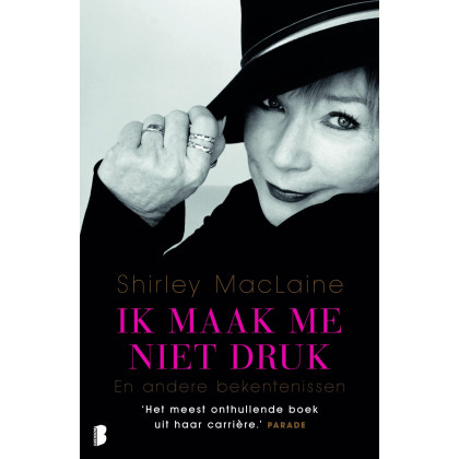 Ik maak me niet druk