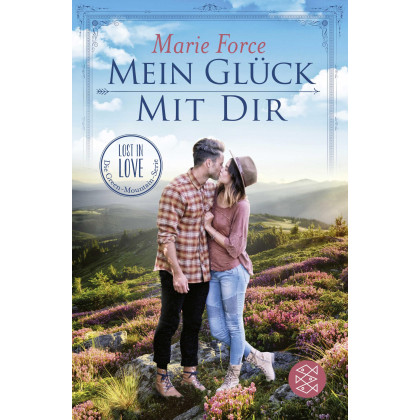 Mein Glück mit dir (Lost in Love. Die Green-Mountain-Serie, Band 10)