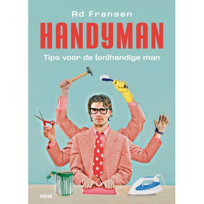 Handyman: tips voor de (on)handige man