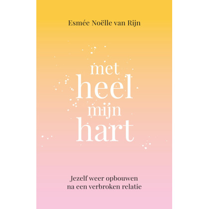 Met heel mijn hart
