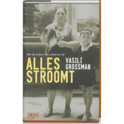 Alles stroomt: een vertelling