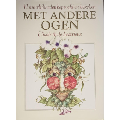 Met andere ogen: natuurlijkheden beproefd en bekeken