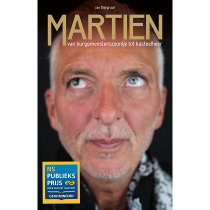 Martien: van burgemeesterszoontje tot kasteelheer