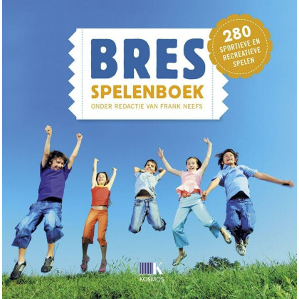 Bres spelenboek: 280 sportieve en recreatieve spelen
