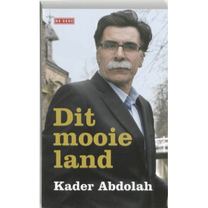 Dit mooie land: Mirza-columns uit de Volkskrant