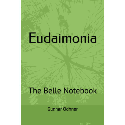 Eudaimonia: The Belle Notebook
