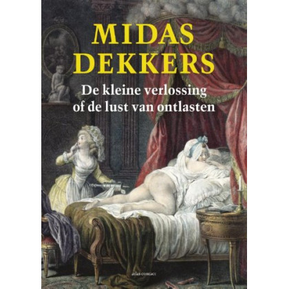 De kleine verlossing, of De lust van ontlasten