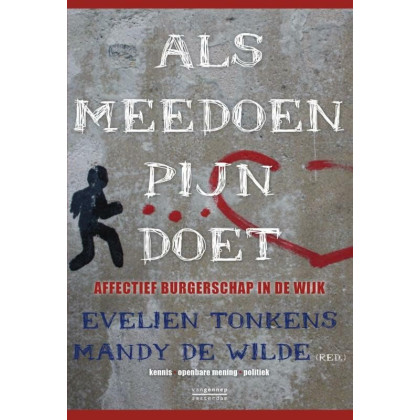 Als meedoen pijn doet: affectief burgerschap in de wijk