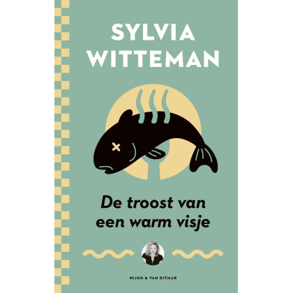 De troost van een warm visje: columns (Dutch Edition)