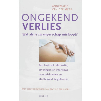 Ongekend verlies: wat als je zwangerschap misloopt? (Sirene)