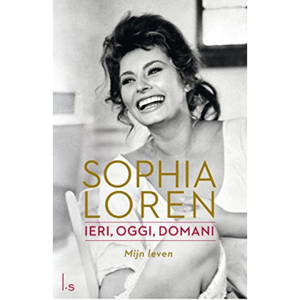 Mijn leven: ieri, oggi, domani (Dutch Edition)