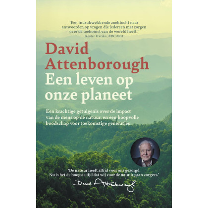 Een leven op onze planeet: een terugblik en een toekomstvisie