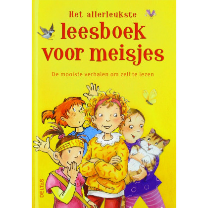 Het allerleukste leesboek voor meisjes: De mooiste verhalen om zelf te lezen