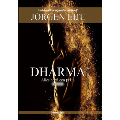 Dharma: Alles heeft een prijs