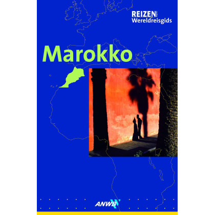 Marokko ANWB Wereldreisgids (Reizen magazine wereldreisgids)