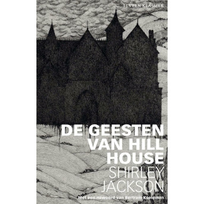 De geesten van Hill house (LJ Veen Klassiek) (Dutch Edition)