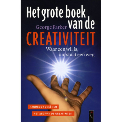 Het Grote Boek van de Creativiteit, waar een wil is, ontstaat een weg