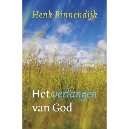 Het verlangen van God (Dutch Edition)