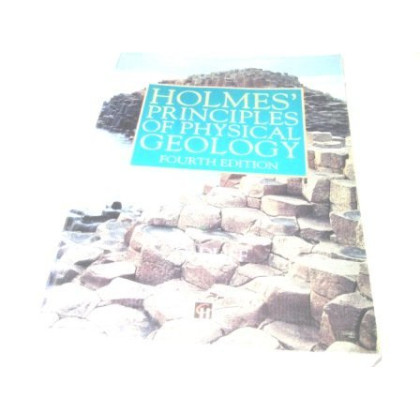 Holmes' Principles of Physical Geology