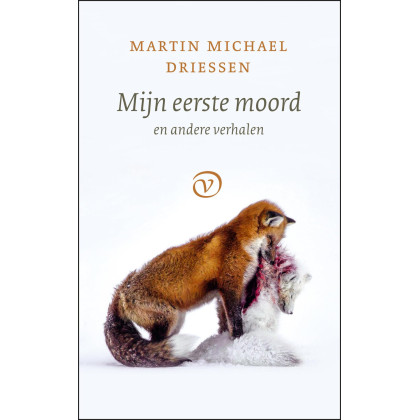 Mijn eerste moord: en andere verhalen