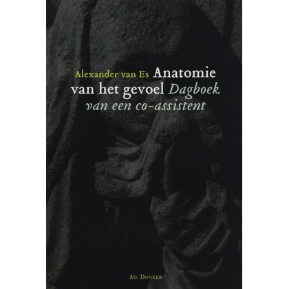 Anatomie van het gevoel: dagboek van een co-assistent