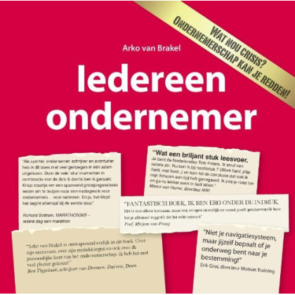 Iedereen ondernemer: ondernemerschap, een nieuwe manier van leven