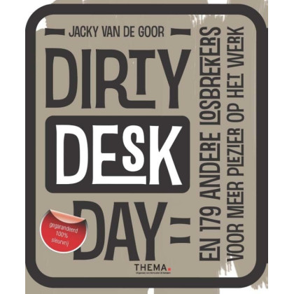 Dirty desk day: en 179 andere losbrekers voor meer plezier op het werk