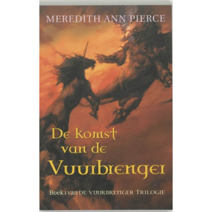 De Komst van de Vuurbrenger