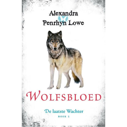 Wolfsbloed (De Laatste Wachter, #2)