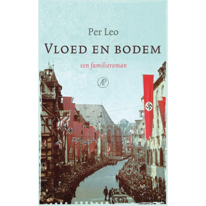 Vloed en bodem: een familieroman (Dutch Edition)
