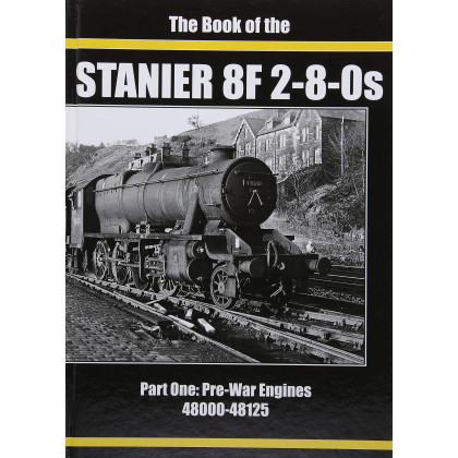BOOK OF THE STANIER 8F 2-8-0s